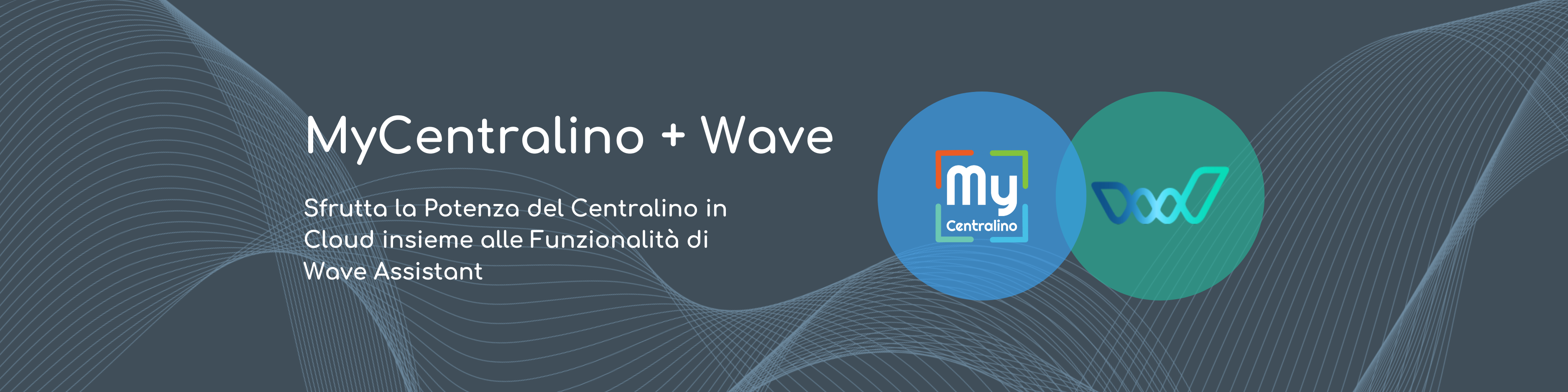 MyCentralino + Wave